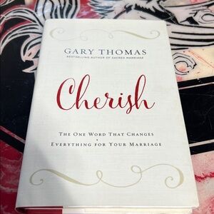 Cherish by Gary Thomas Hardcover Book